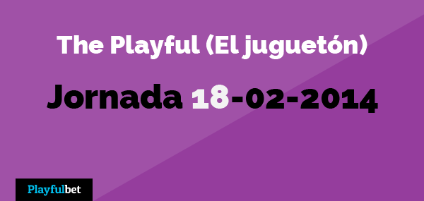 The Playful informa. Jornada 18-02-2014