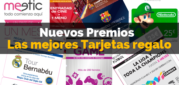 Nuevos premios, las mejores tarjetas regalo Nuevos premios, las mejores tarjetas regalo