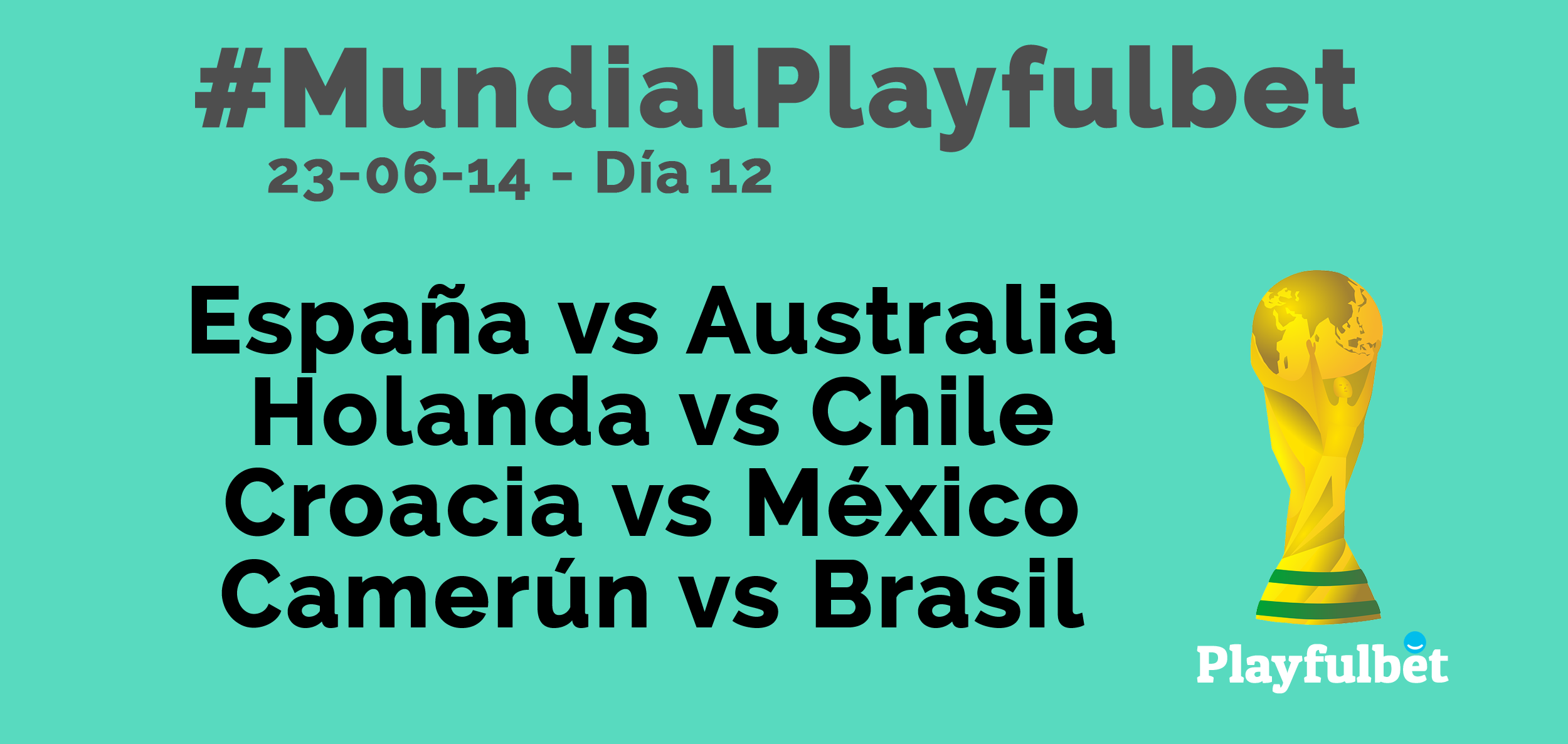 #MundialPlayfulbet Día 12