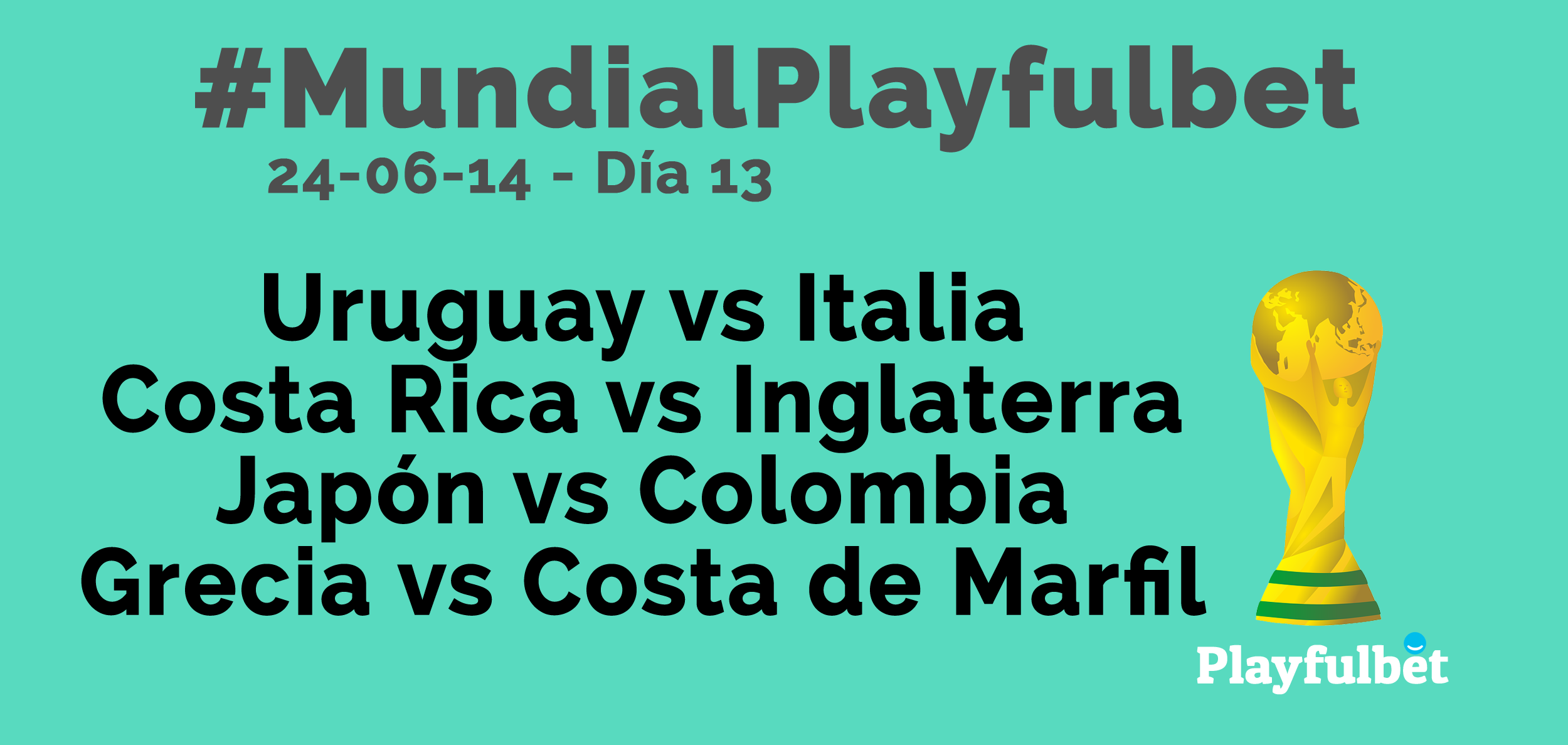 #MundialPlayfulbet Día 13