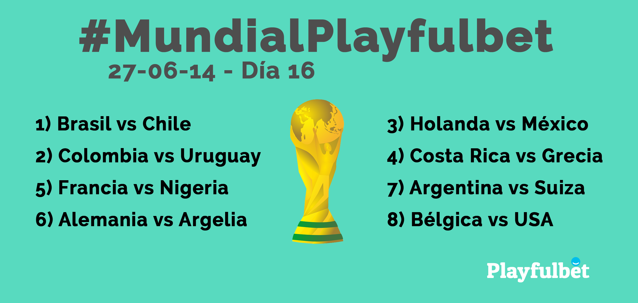 #MundialPlayfulbet Día 16