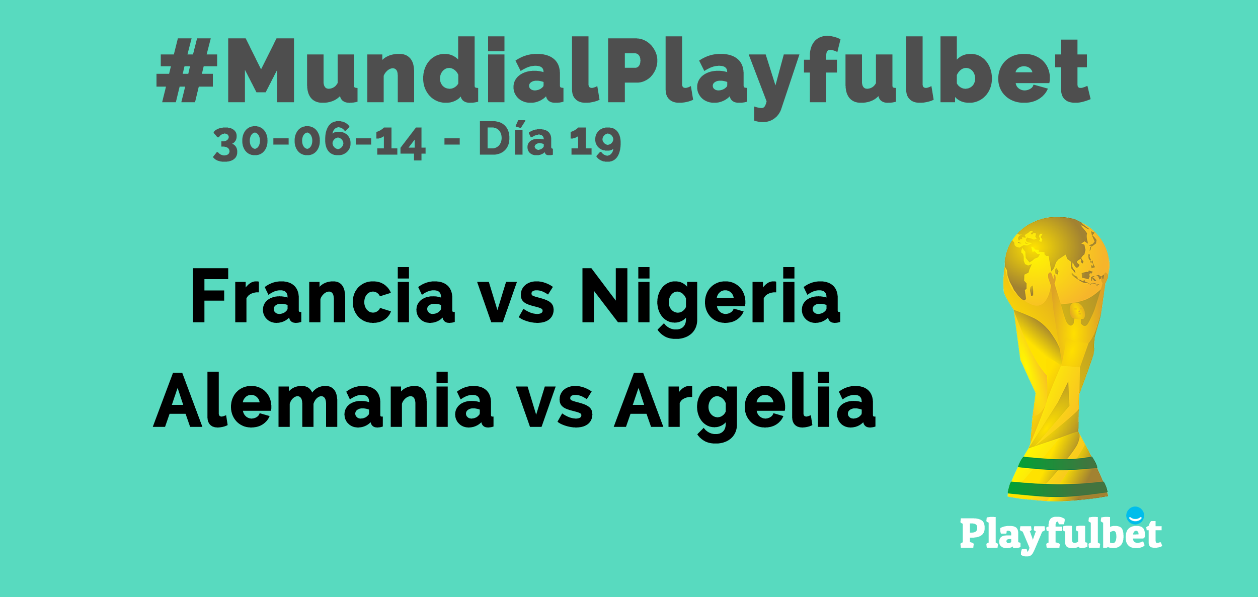 #MundialPlayfulbet Día 19