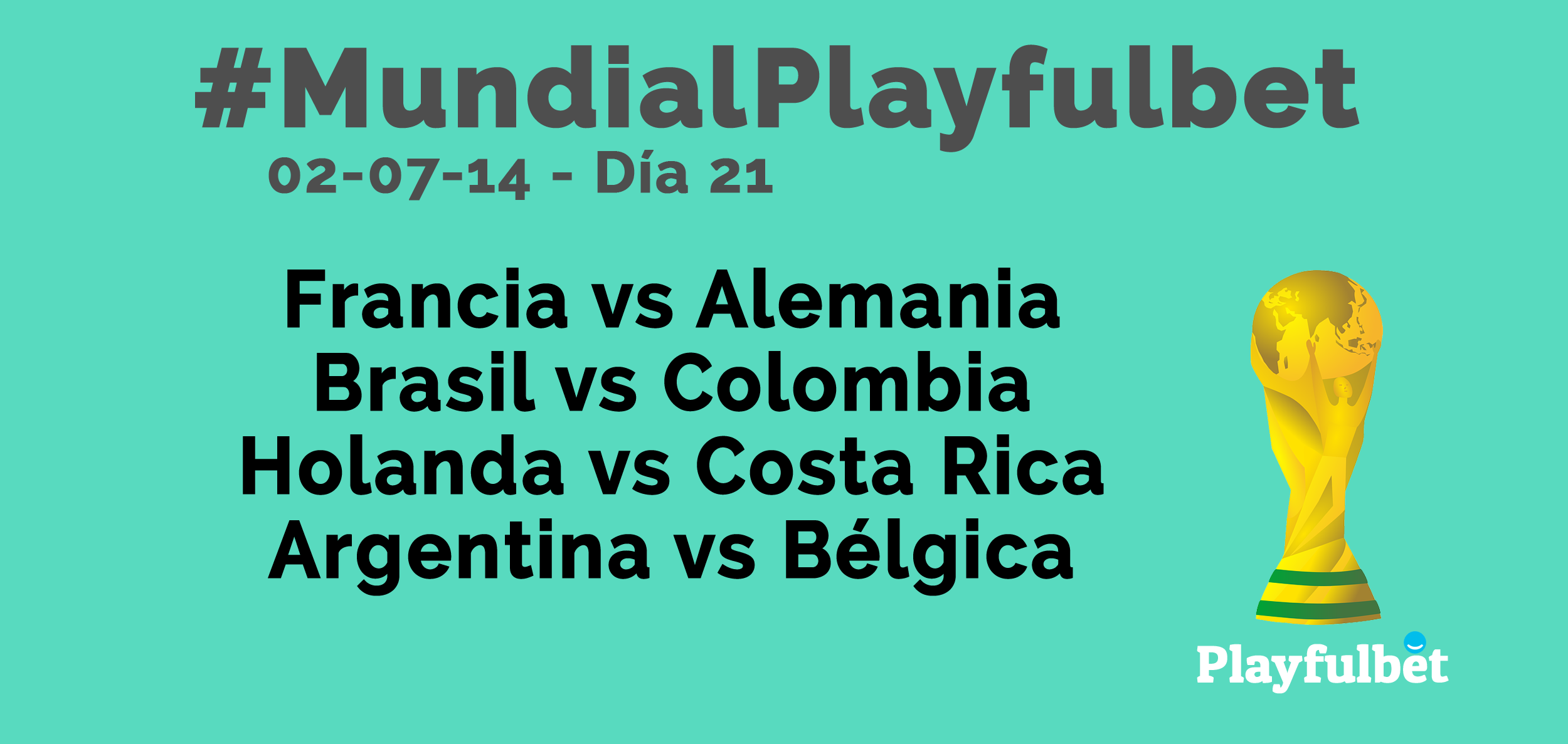 #MundialPlayfulbet Día 21