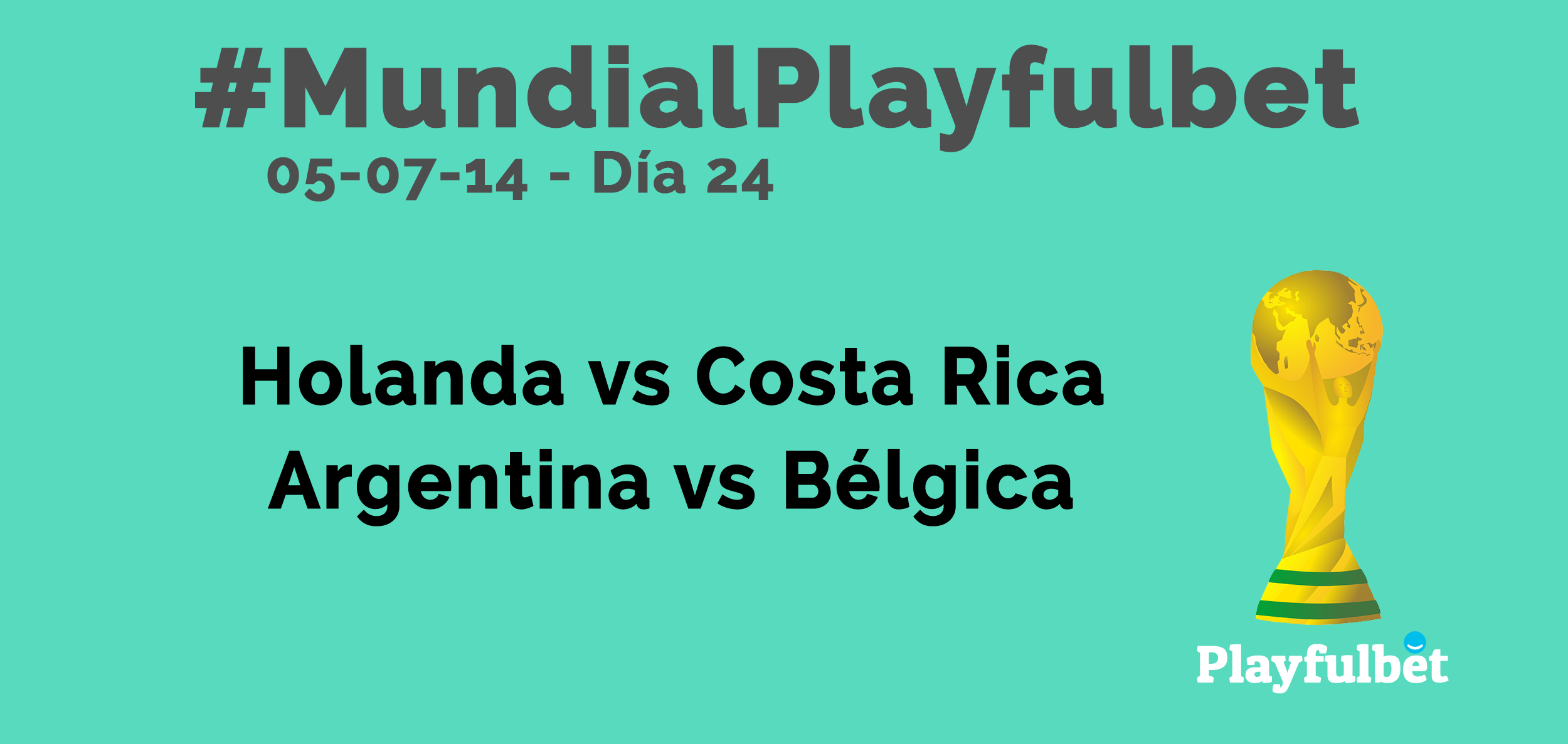#MundialPlayfulbet Día 24
