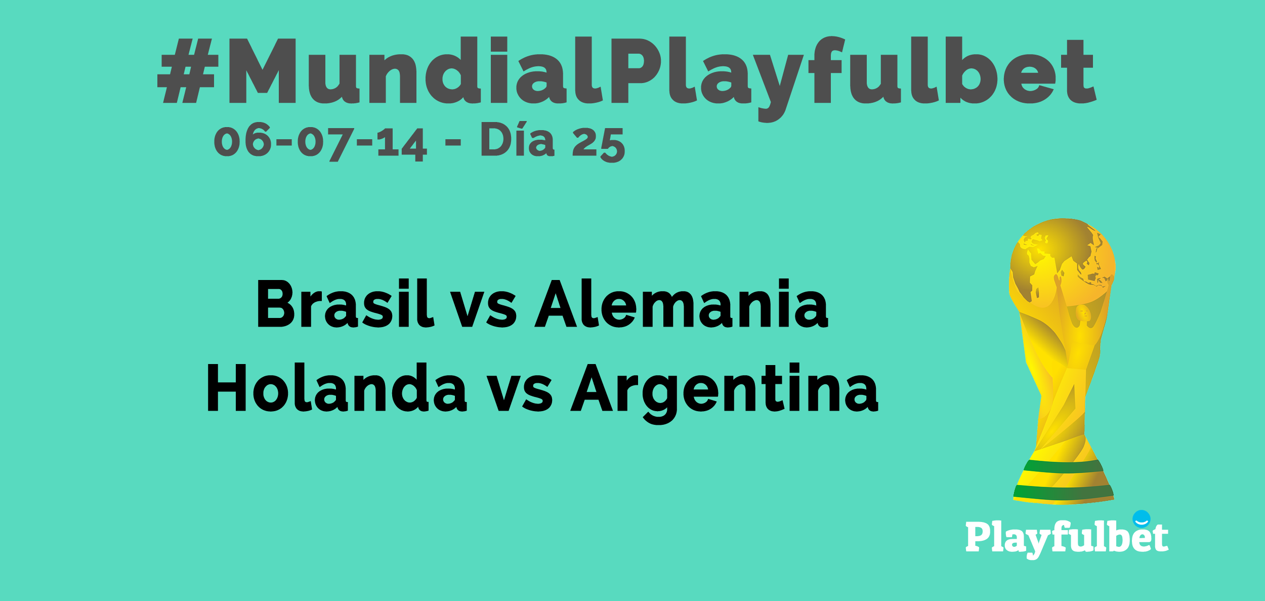 #MundialPlayfulbet Día 25