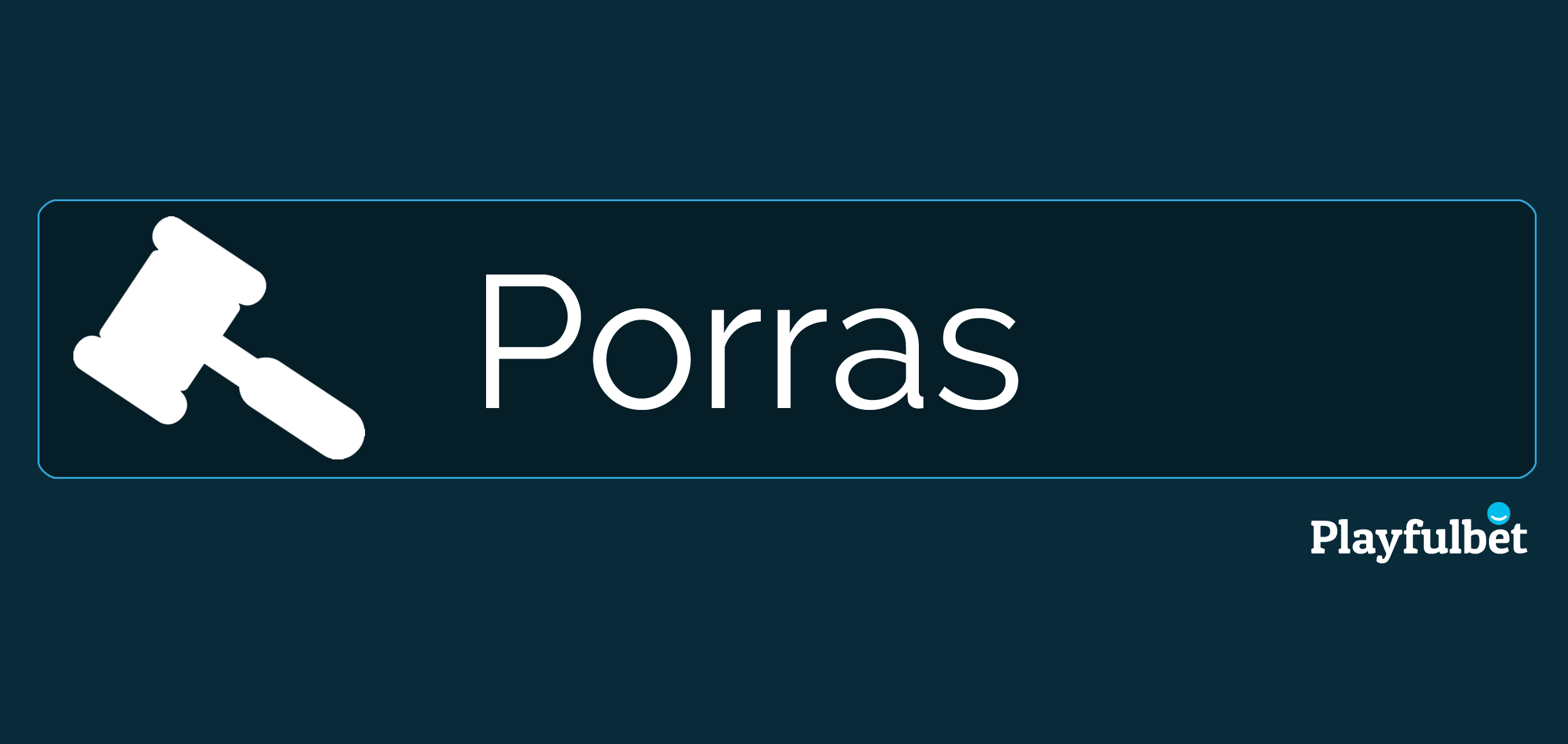 Llegan las Porras a Playfulbet